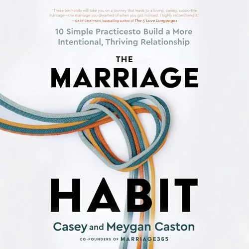 The Marriage Habit By Casey Caston, Meygan Caston